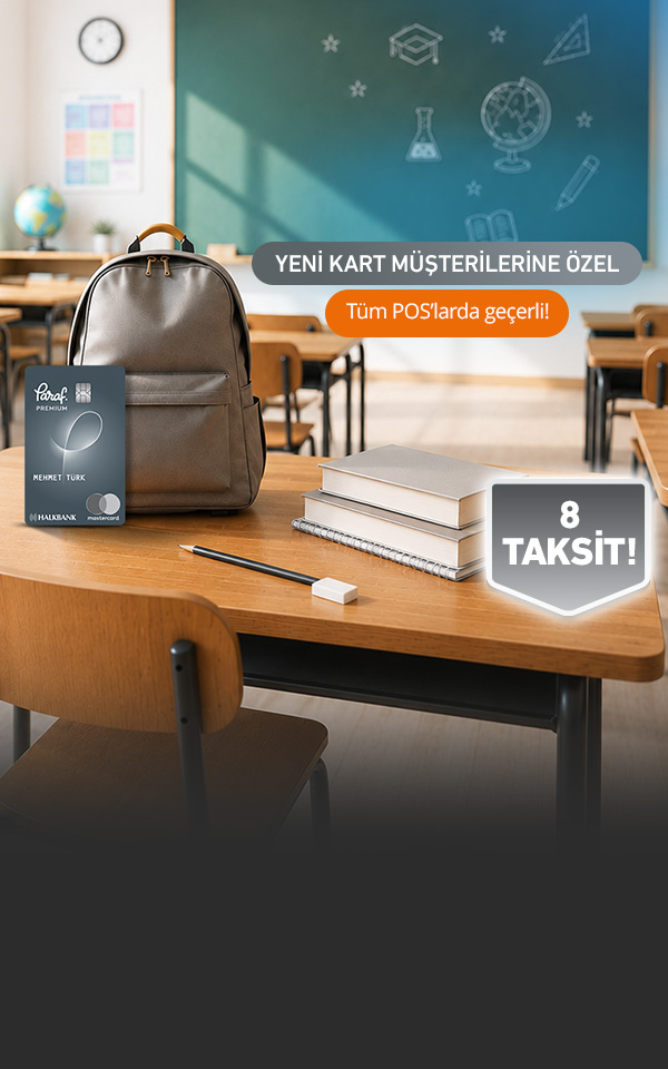 İlk Kez Paraf Premium'lu Olanlara Özel! Okul ödemelerinizde peşin harcayın, 8 taksit avantajıyla ödeyin.