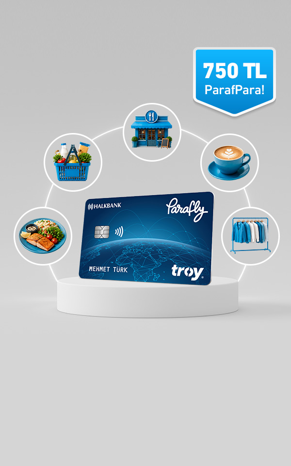 Parafly Troy Kartlara Özel Seçili Sektörlerde 750 TL ParafPara Kampanyası