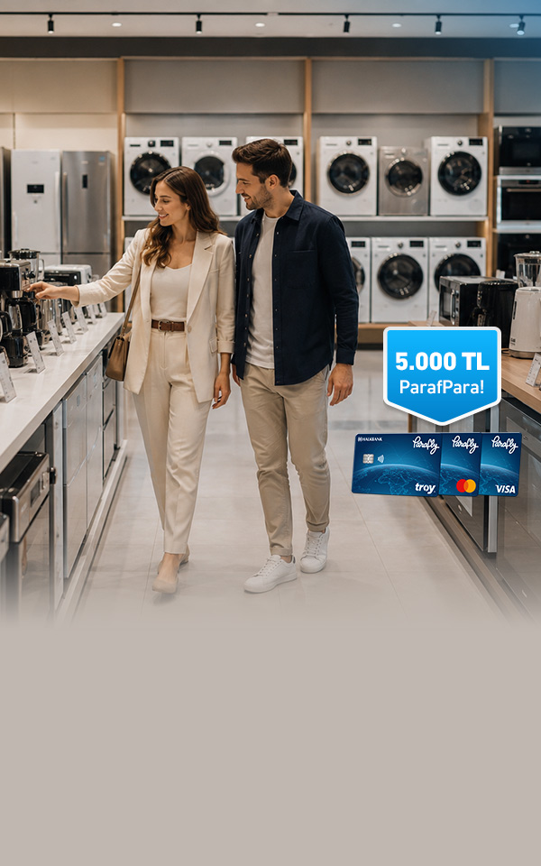 Beyaz Eşya ve Elektronik Alışverişlerinize 5.000 TL'ye varan ParafPara