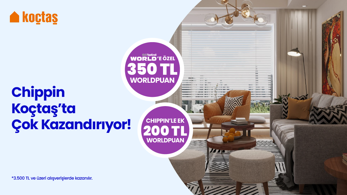 Koçtaş Mağazalarında 550 TL’ye varan Worldpuan!