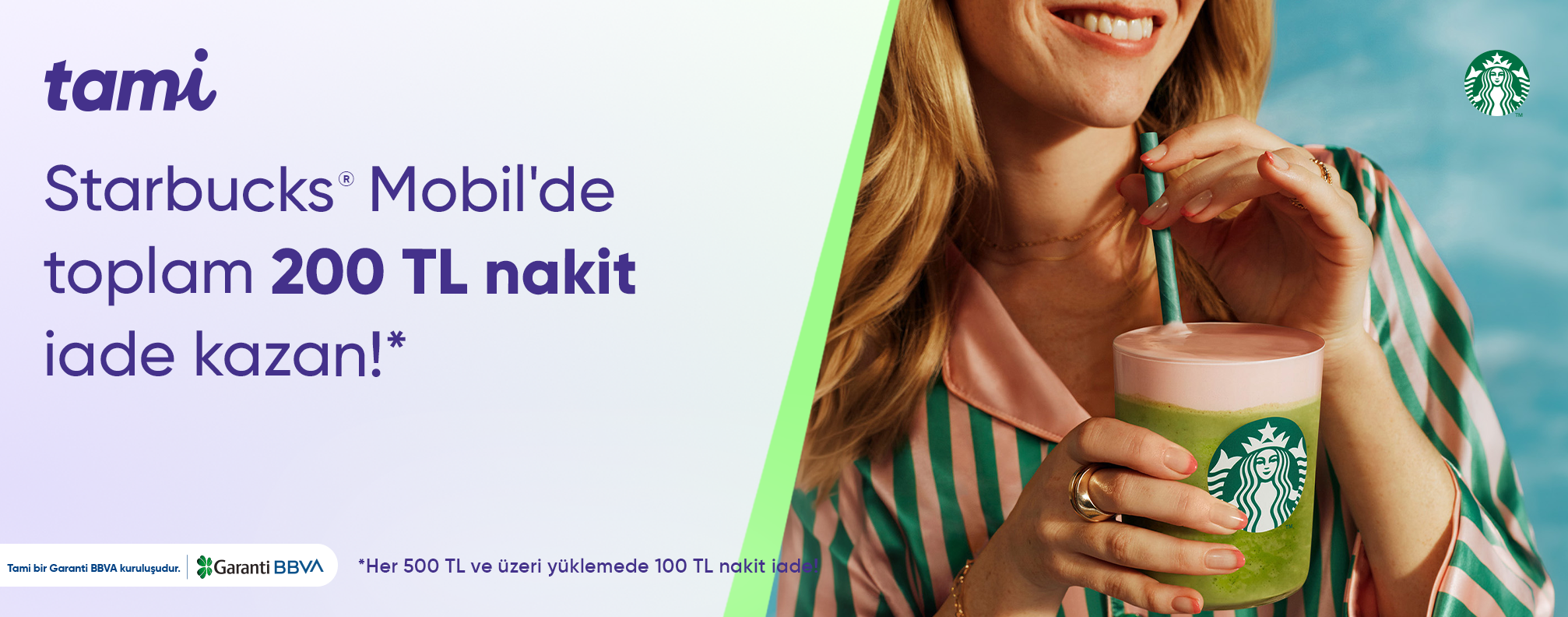 Starbucks® Mobil Uygulaması’nda toplam 200 TL nakit iade!