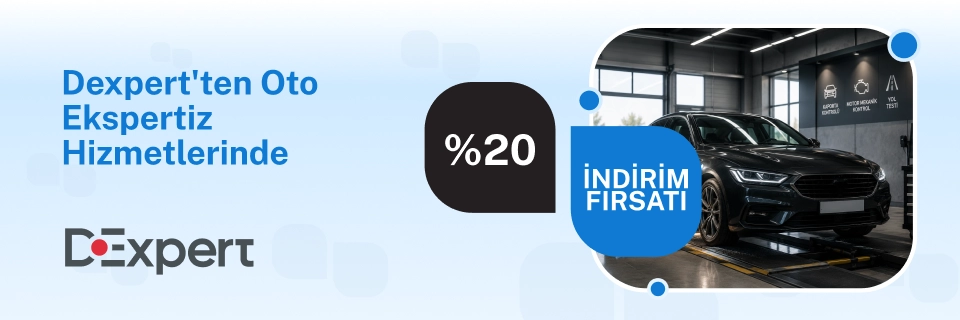 D Expert'ten Oto Ekspertiz Hizmetlerinde %20 indirim fırsatı!