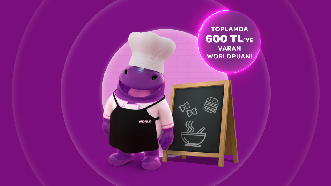 Restoran sektöründe yapacağınız her 2.000 TL harcamaya 100 TL, World Pay ile ödemlerde ek 50 TL, toplamda 600 TL'ye varan Worldpuan hediye!