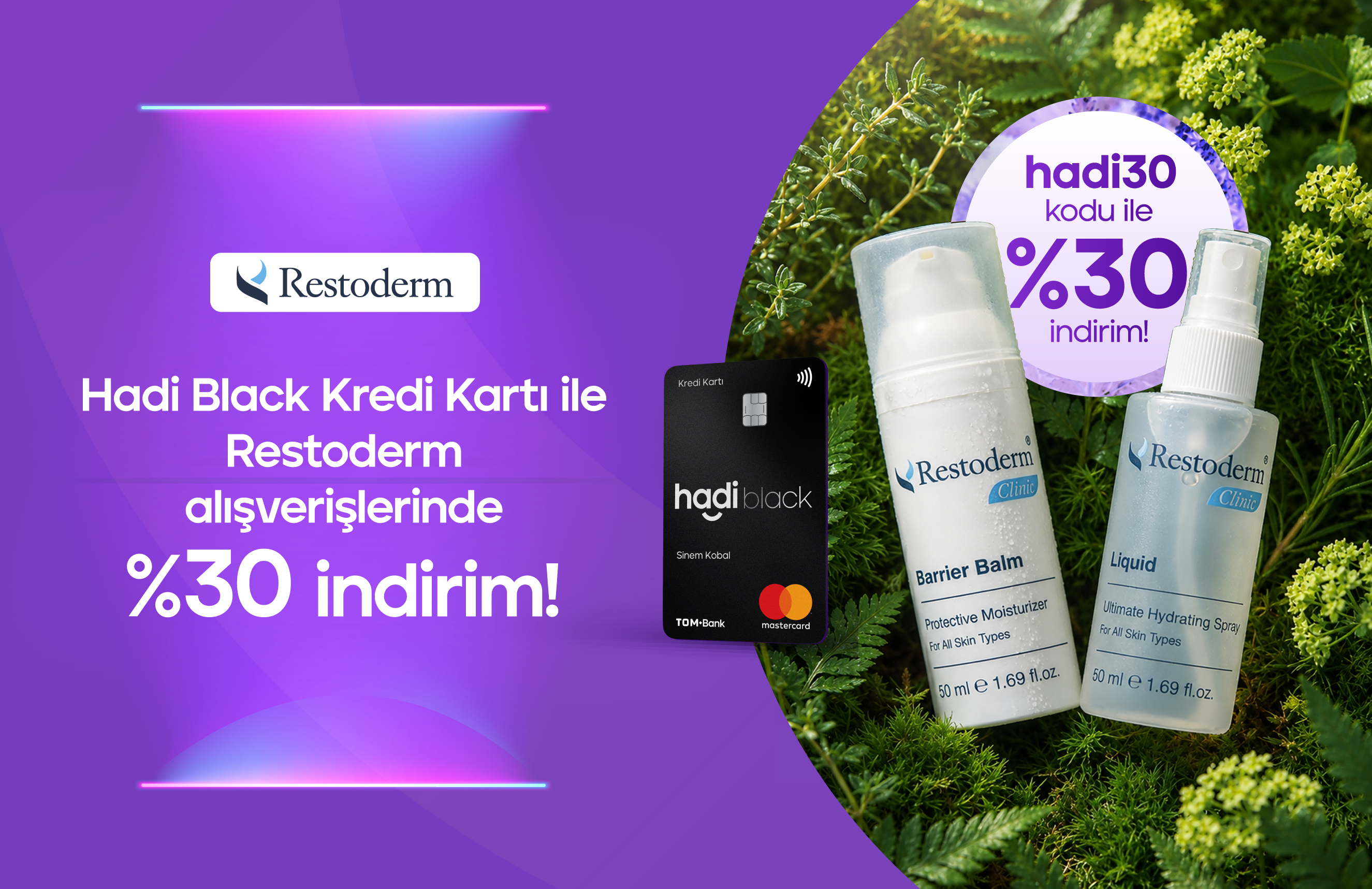 Hadi Black Kredi Kartı ile Restoderm’de %30 indirim!