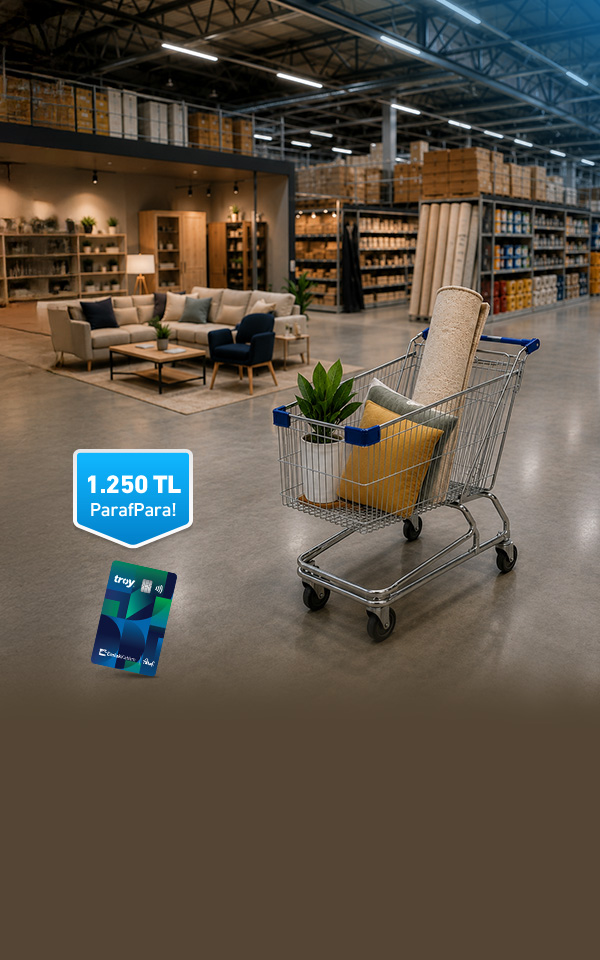 Mobilya, Dekorasyon ve Yapı Marketi Alışverişinize 1.250 TL'ye Varan ParafPara