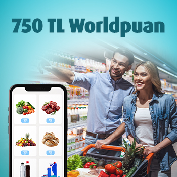 Gıda marketi alışverişlerinize 750 TL Worldpuan!