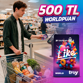 Like Card ile gıda alışverişlerinize 500 TL Worldpuan!