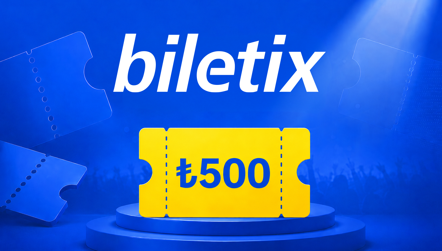 'biletix500' kodu ile müşteri ol, biletix'te geçerli ₺500 hediye çeki kazan!
