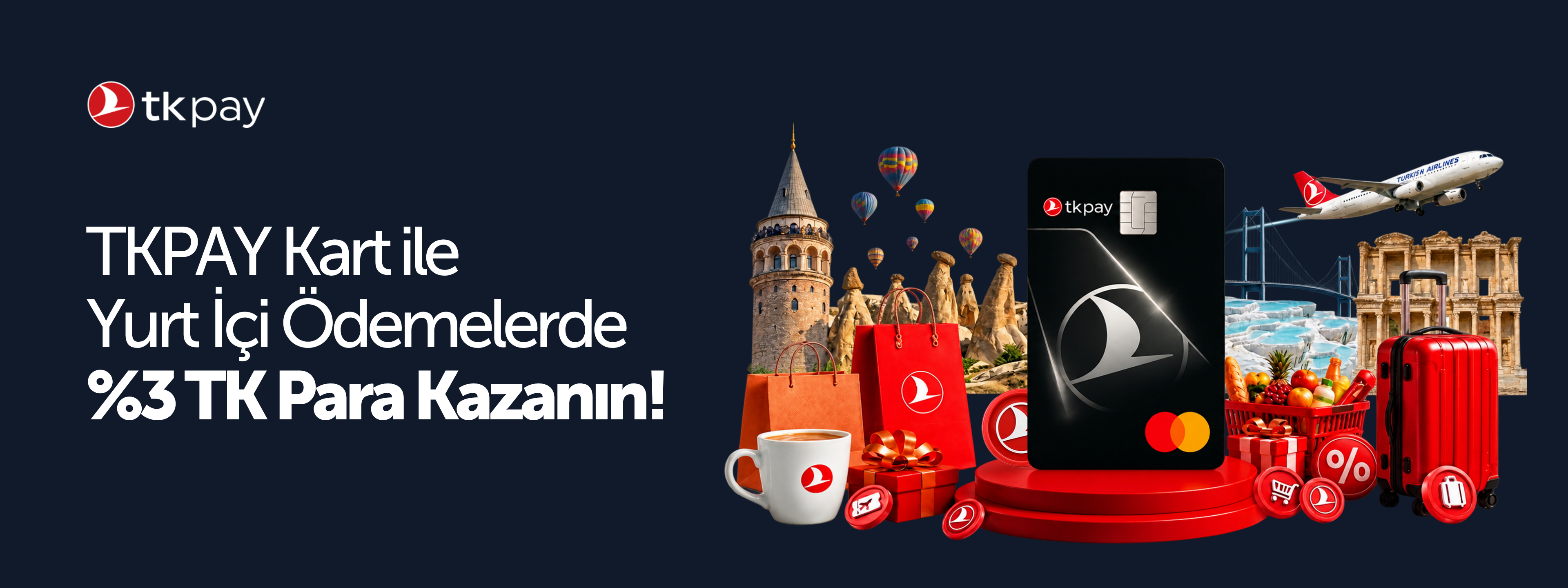 Yurt İçi Ödemelerde %3 TK Para!