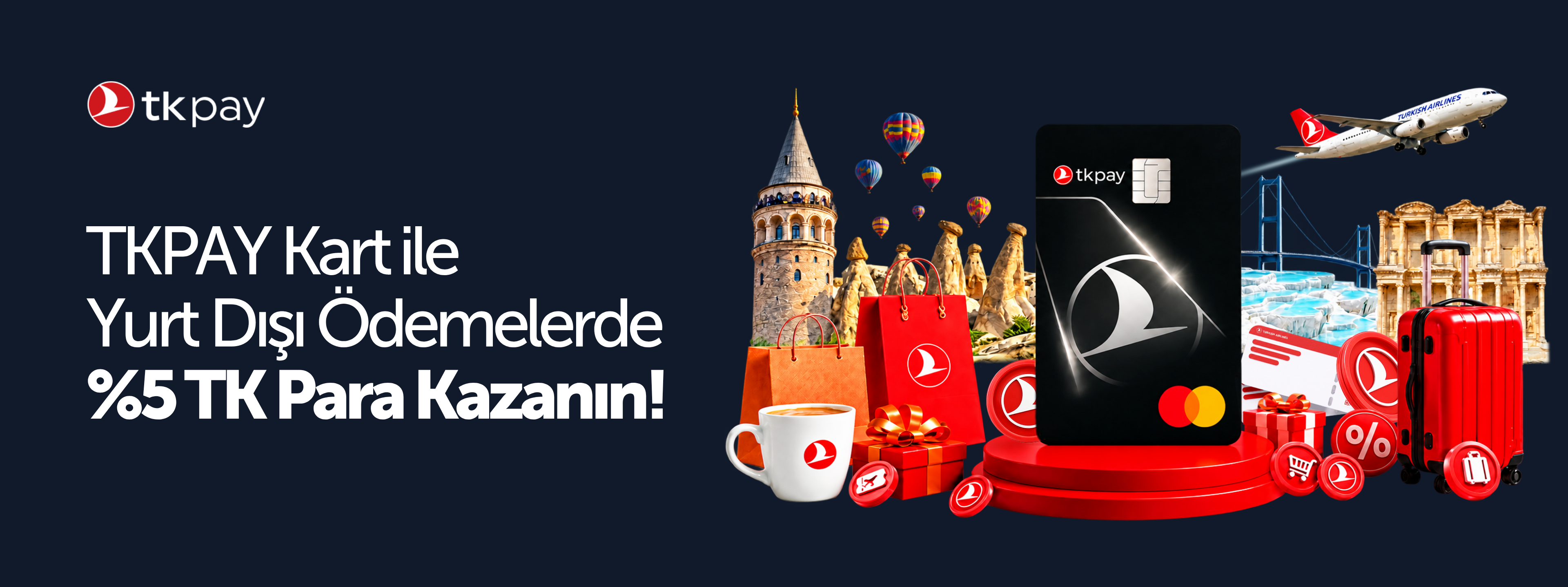 Yurt Dışı Ödemelerde %5 TK Para!