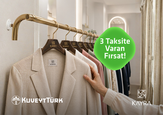 Kayra’da Vade Farksız 3 Aya Varan Taksit Fırsatı!