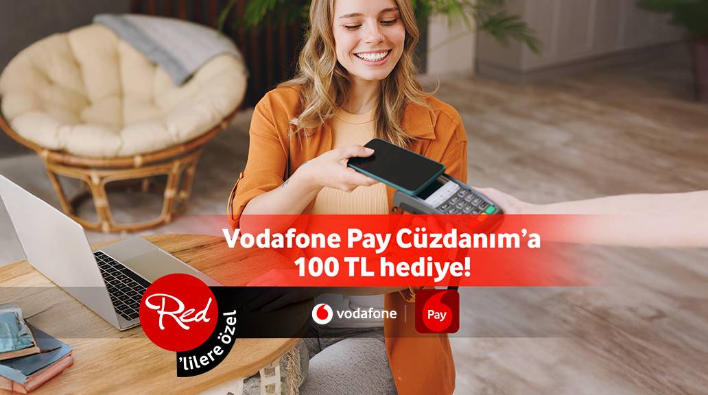 Vodafone Pay Red'lilere Özel 100 TL Hediye Kodu